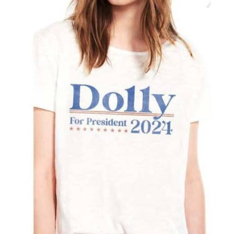 Dolly For President Tee Shirt
