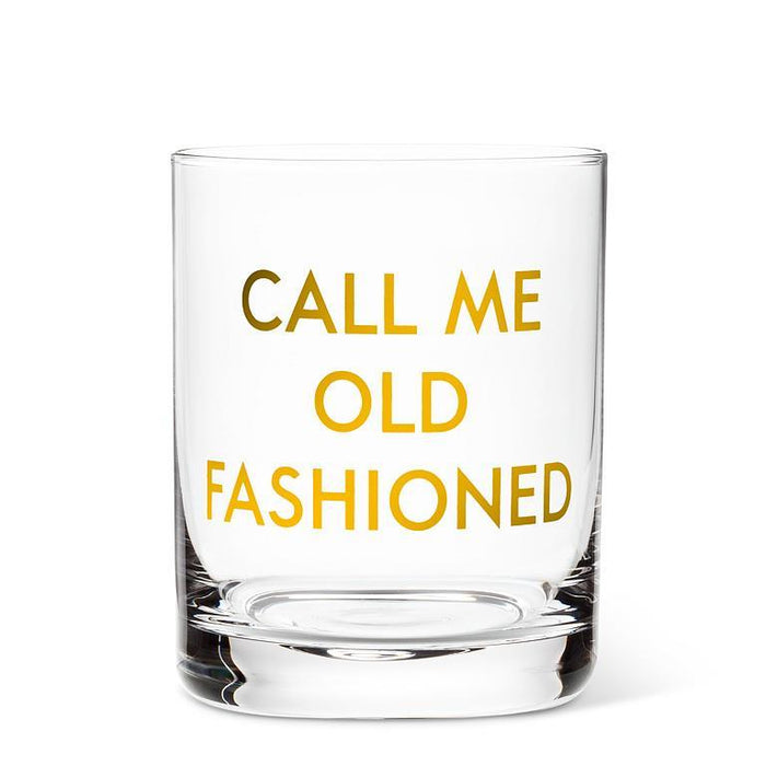 Call Me Old Fashioned Glass Cup