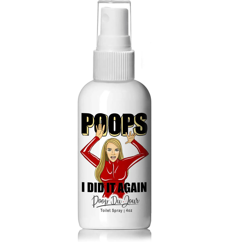 Poops I Did It Again - Poop Du Jour Toilet Spray