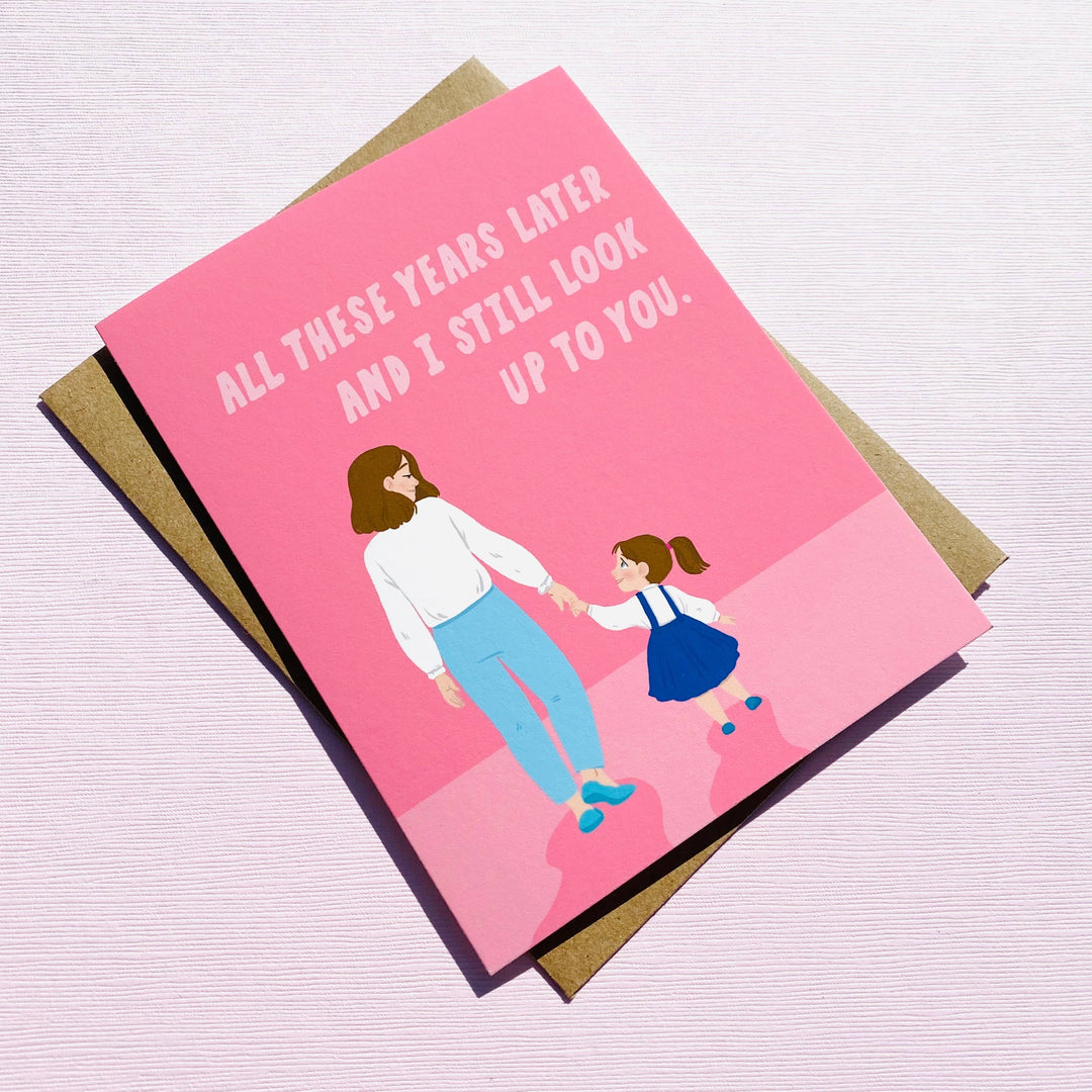 Still Look Up to You Mother's Day