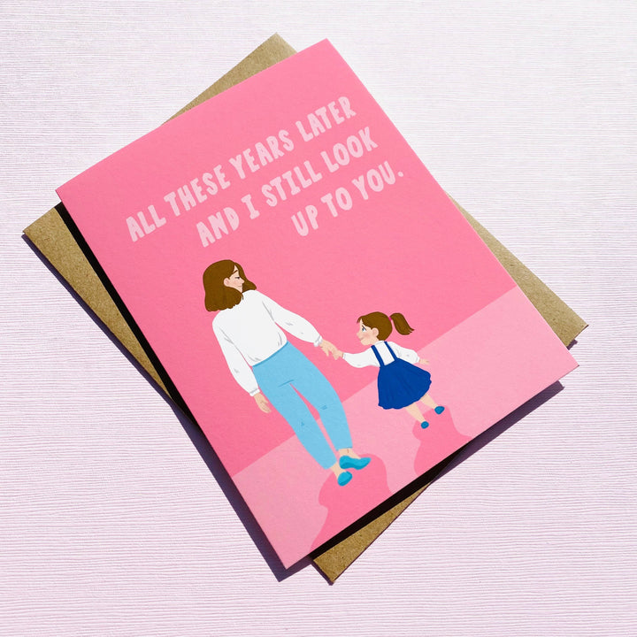 Still Look Up to You Mother's Day