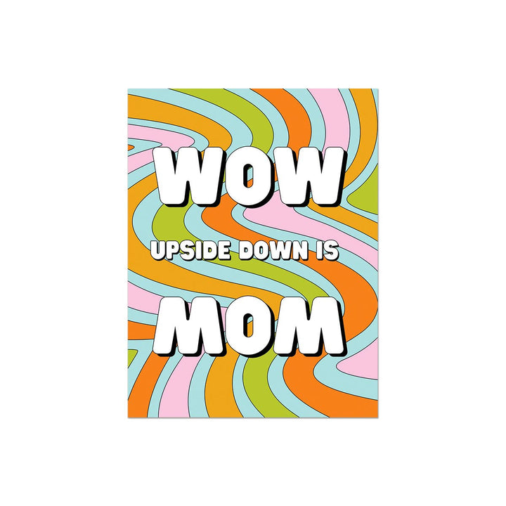 Wow Mom | Mother's Day Card