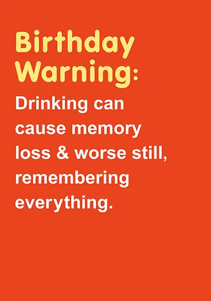 Birthday Warning Funny Birthday Card