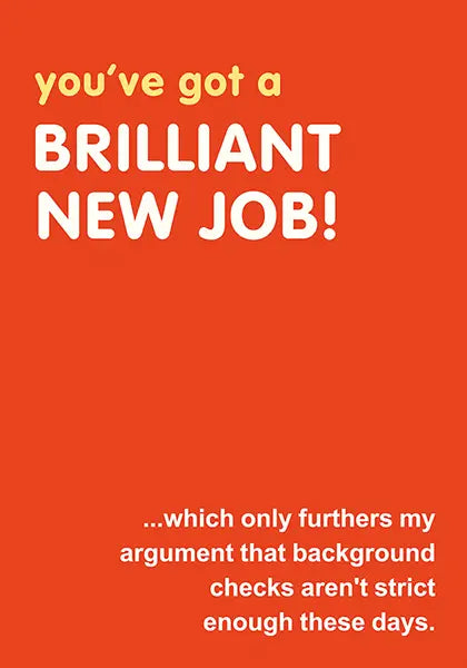Brilliant New Job Funny Congratulations Card