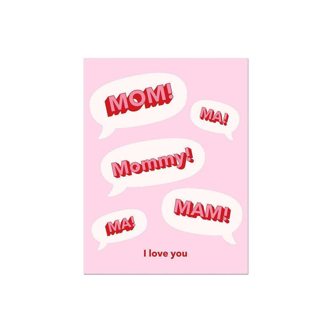 Mom! I Love You | Mother&