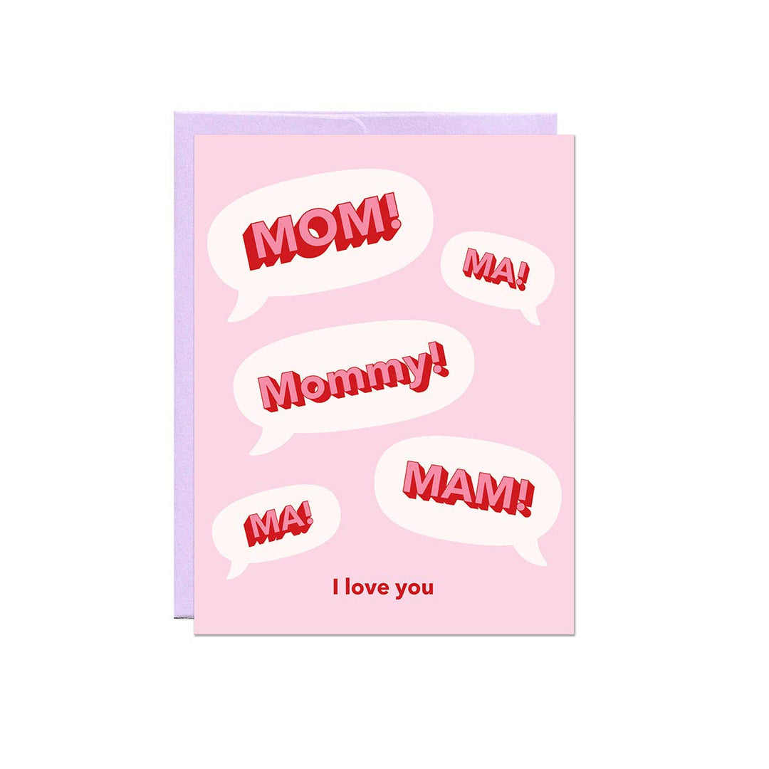 Mom! I Love You | Mother&